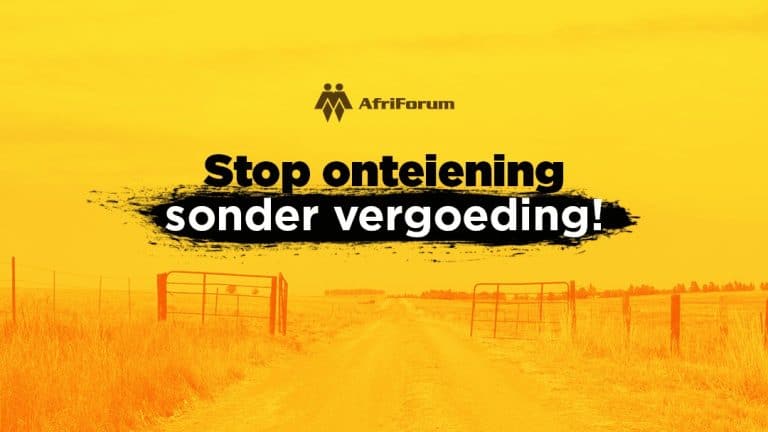 Minister moet weier om Onteieningswet te onderteken, eis AfriForum