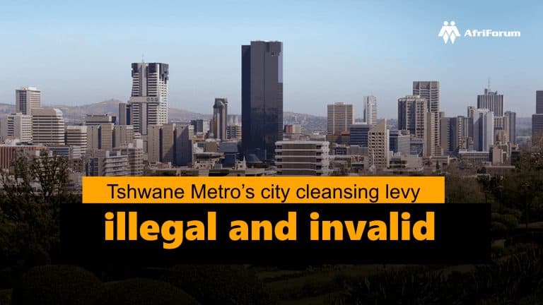 City cleansing levy: Tshwane Metro credits accounts after AfriForum’s court victory but remains silent on possible appeal