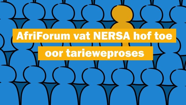 AfriForum vat NERSA hof toe oor tarieweproses, eis deursigtigheid en billike openbare deelnameproses