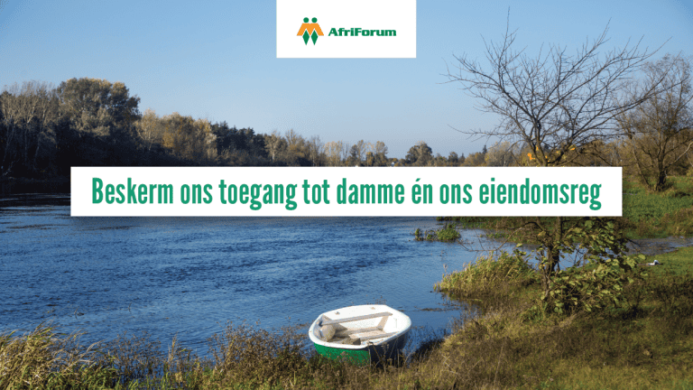 Beskerm ons toegang tot damme én ons eiendomsreg