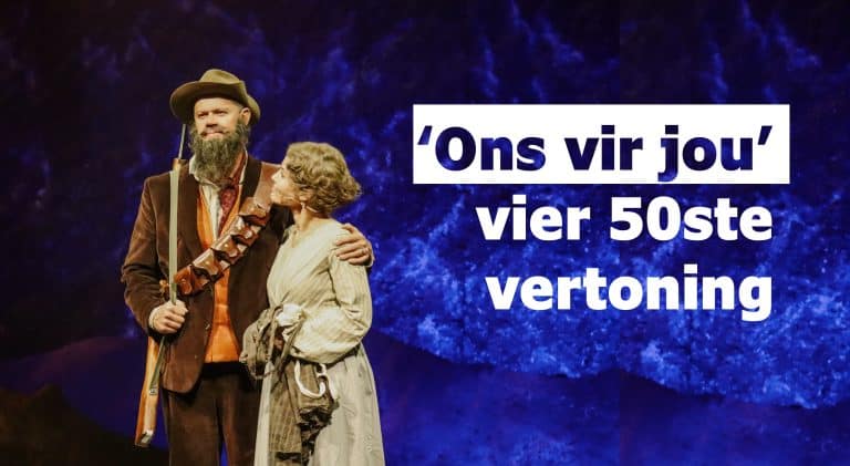 Ons vir jou-musiekspel vier 50ste vertoning by AfriForum Teater