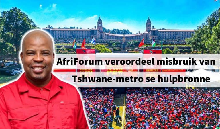 AfriForum veroordeel misbruik van Tshwane-metro se hulpbronne vir partypolitieke doeleindes, eis antwoorde