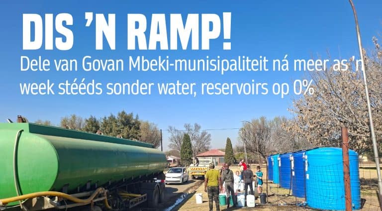 Dis ’n ramp: Dele van Govan Mbeki-munisipaliteit ná meer as ’n week stééds sonder water, reservoirs op 0%