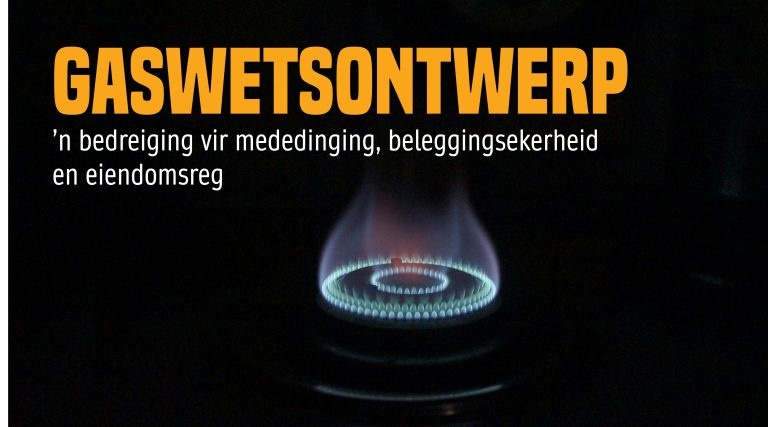 Gaswetsontwerp bedreig mededinging, beleggingsekerheid en eiendomsreg, waarsku AfriForum