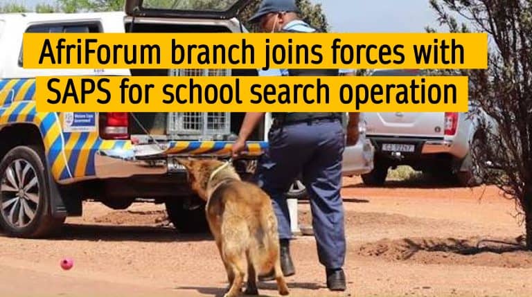 AfriForum branch joins forces with SAPS for school search operation