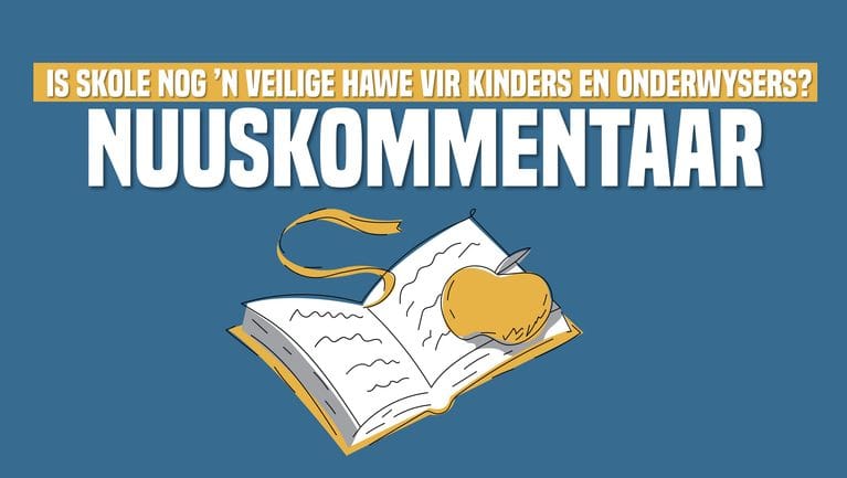 Is skole nog ’n veilige hawe vir kinders en onderwysers?