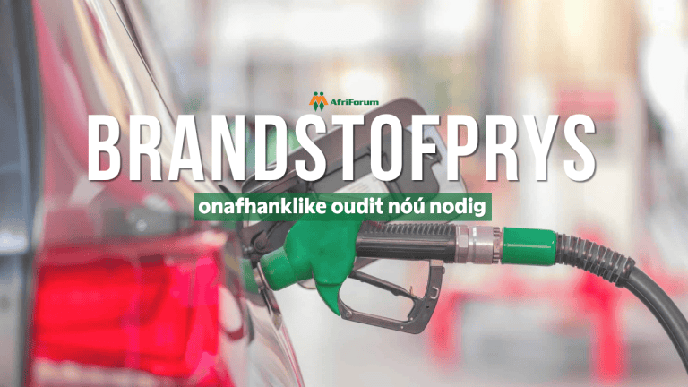 AfriForum eis onafhanklike oudit van brandstofprys te midde van wêreldwye krisis