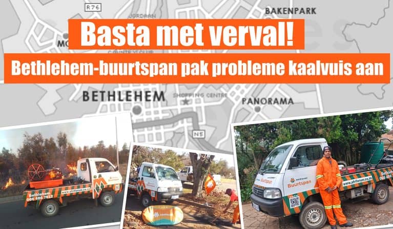 Basta met verval! AfriForum se Bethlehem-buurtspan pak probleme kaalvuis aan