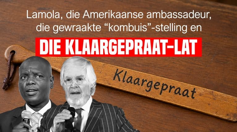 Nuuskommentaar: Lamola, die Amerikaanse ambassadeur, die gewraakte “kombuis”-stelling en die Klaargepraat-lat