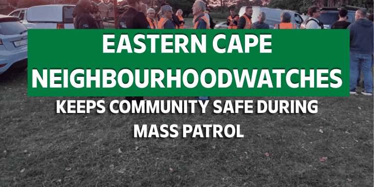 AfriForum’s Eastern Cape structures and security stakeholders hold a mass patrol