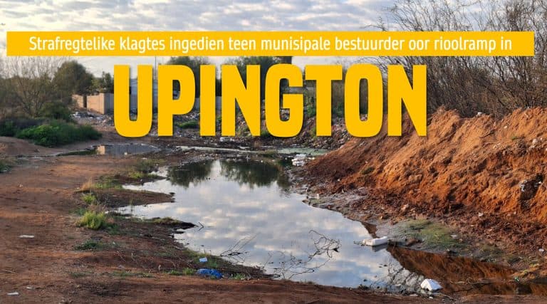 Rioolramp in Upington: AfriForum dien strafregtelike klagtes in teen munisipale bestuurder